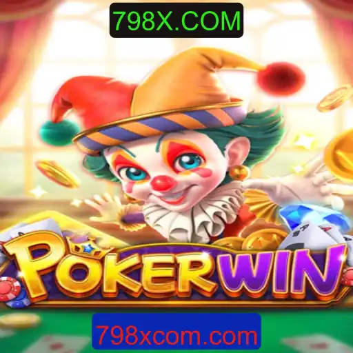Explorando o Mundo do POKERWIN: Regras e Estratégias em 798X.COM